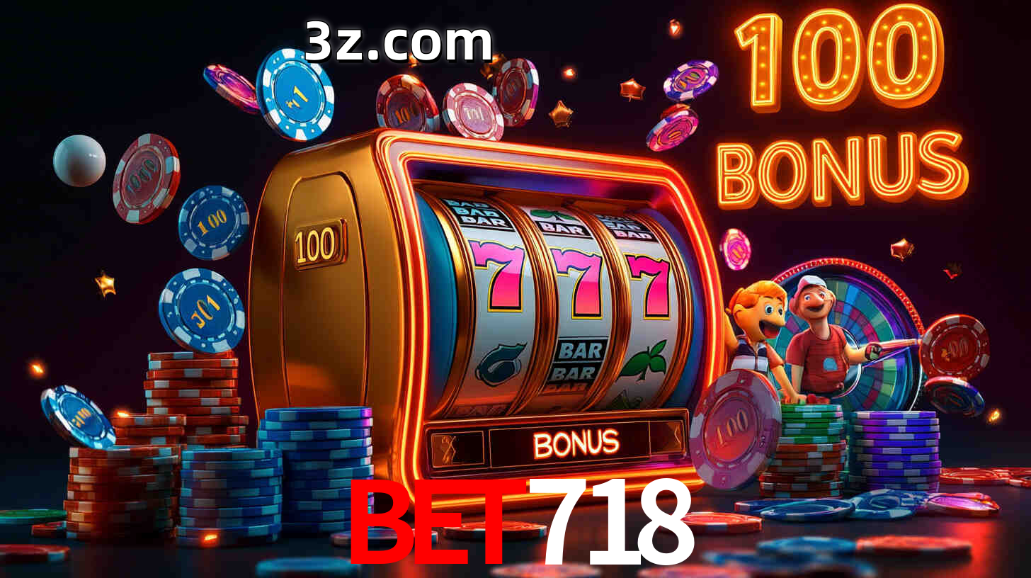 BET718 com Bônus especiais